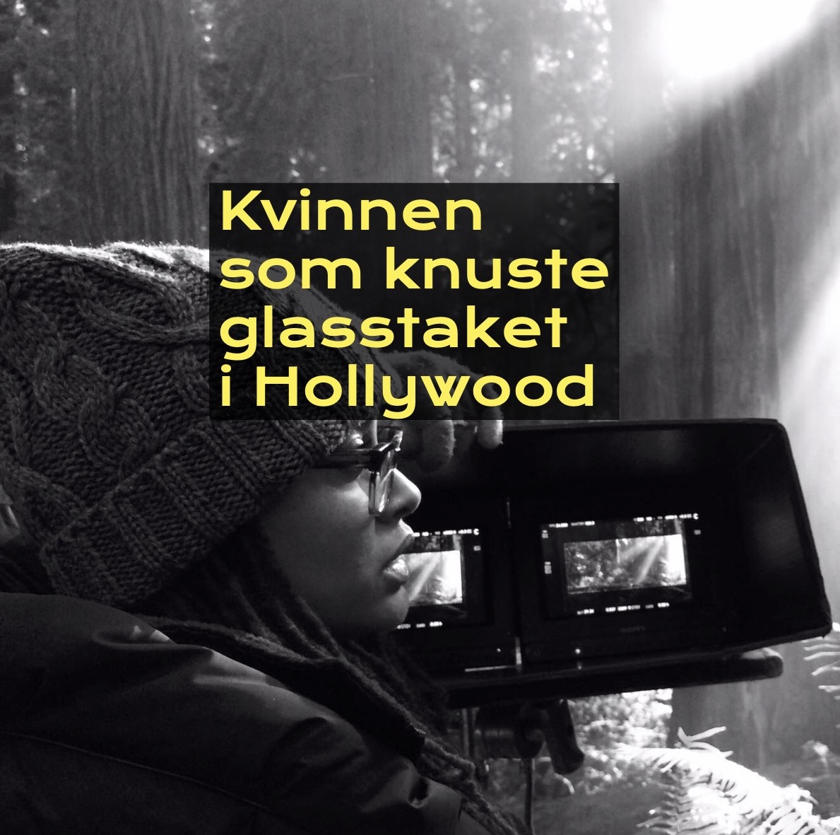 Kvinnen som knuste glasstaket i Hollywood