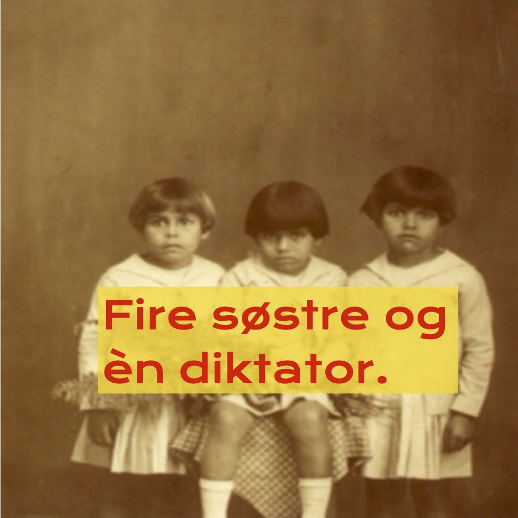 Fire søstre og èn diktator