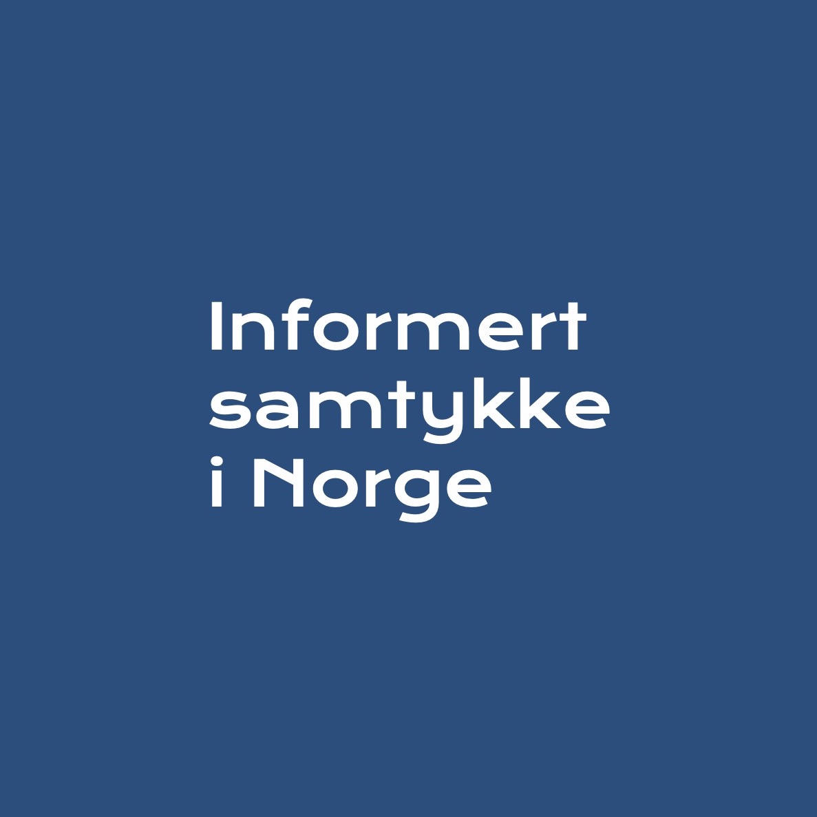 Informert Samtykke i Norge