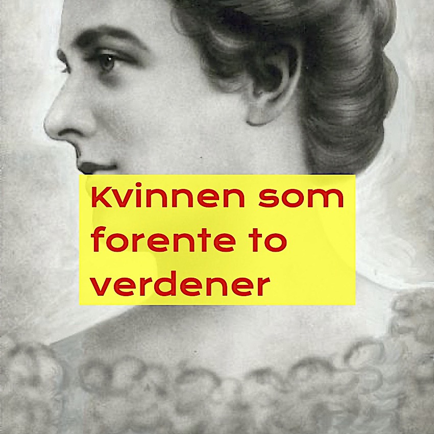 Kvinnen som forente to verdener